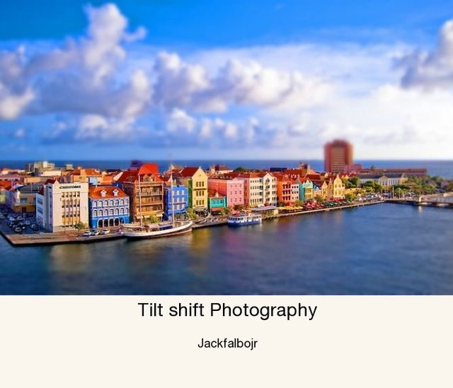Tilt shift Photography