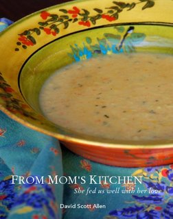 From Mom's Kitchen She fed us well with her love