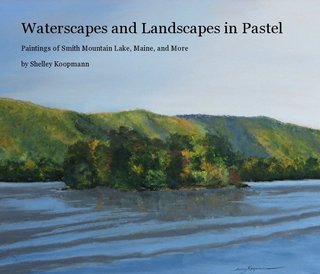 Waterscapes and Landscapes in Pastel