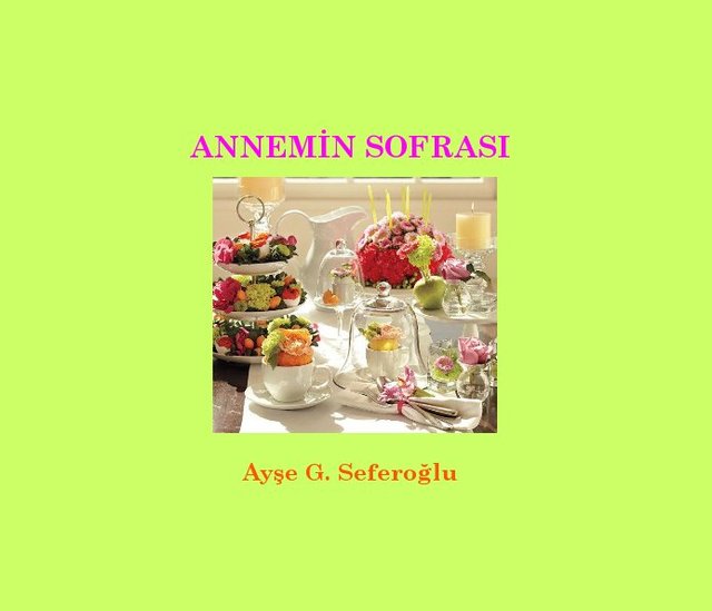 ANNEMIN SOFRASI Ayşe G. Seferoğlu