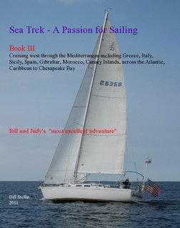 Sea Trek - A Passion for Sailing Book III  Mediterranean, Atlantic & Caribbean