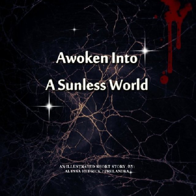 Awoken Into A Sunless World