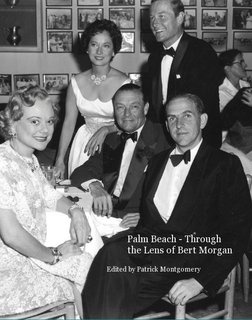Palm Beach - Through the Lens of Bert Morgan