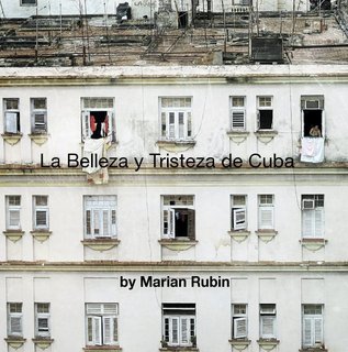 La Belleza y Tristeza de Cuba