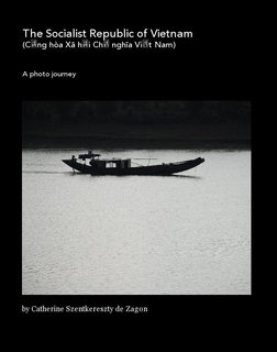 The Socialist Republic of Vietnam (Cộng hòa Xã hội Chủ nghĩa Việt Nam)