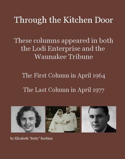Through the Kitchen Door These columns appeared in both the Lodi Enterprise and the Waunakee Tribune