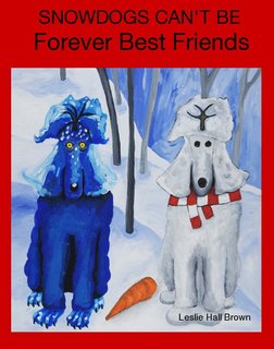 Snowdogs Can't Be Forever Best Friends