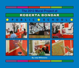The 2012 Mural Project at Roberta Bondar Public School