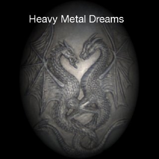 Heavy Metal Dreams
