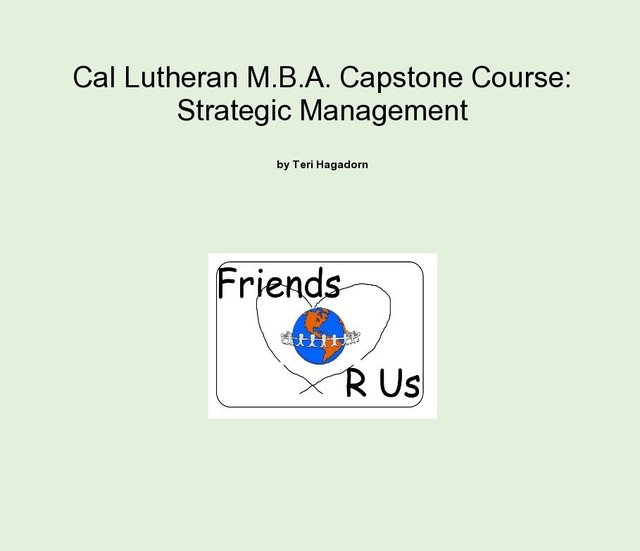 Cal Lutheran M.B.A. Capstone Course: Strategic Management