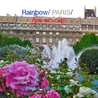 Rainbow/ PARIS/ Arc-en-ciel