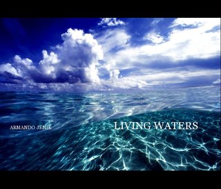 ARMANDO JENIK LIVING WATERS