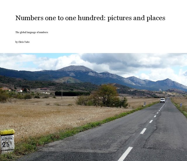 Numbers one to one hundred: pictures and places