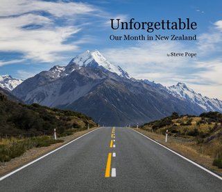 Unforgettable Our Month in New Zealand