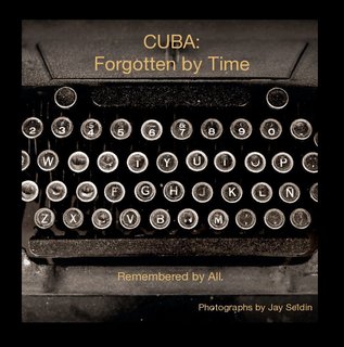 CUBA: Forgotten by Time