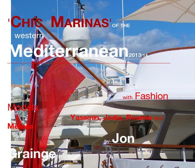 'CHIC MARINAS'OF THE western Mediterranean2013/14 ______________________
