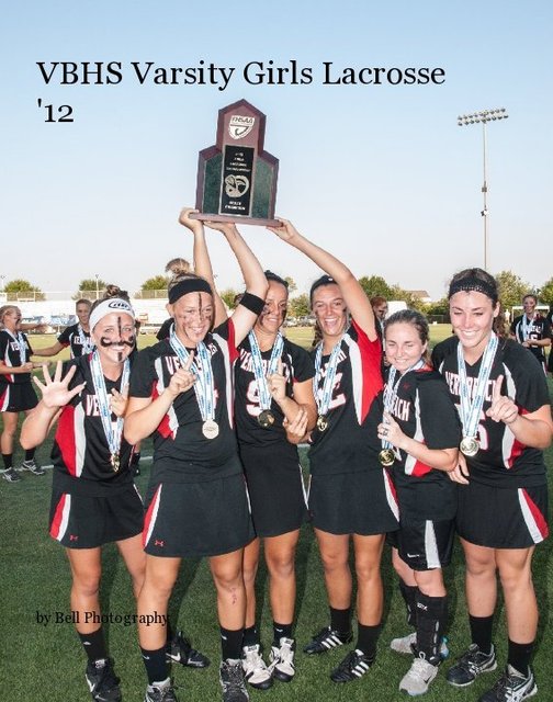 VBHS Varsity Girls Lacrosse '12