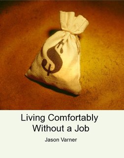 Living Comfortably Without a Job