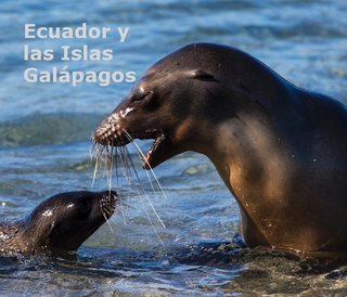 Ecuador y las Islas Galápagos