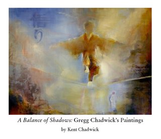 A Balance of Shadows: Gregg Chadwick’s Paintings