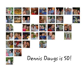 Dennis Daugs is 50!