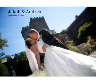 Jakub & Andrea September 6, 2010