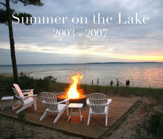 Summer on the Lake  2003 - 2007