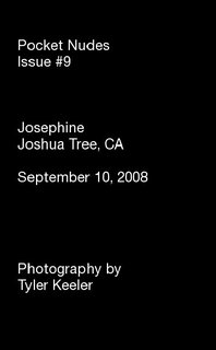 Pocket Nudes Issue #9 Josephine Joshua Tree, CA September 10, 2008