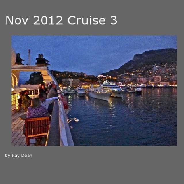 Nov 2012 Cruise 3 by Ray Dean