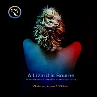 A Lizard is Bourne An autobiographical & biographical account of my modelling