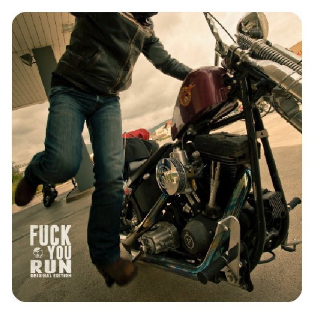 Fuck You Run Original edition