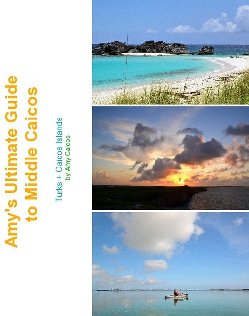 Amy's Ultimate Guide to Middle Caicos