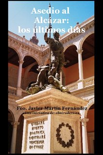 Asedio al Alcázar: los últimos días