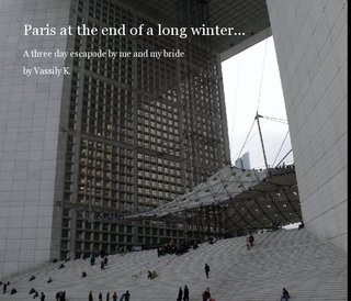 Paris at the end of a long winter...