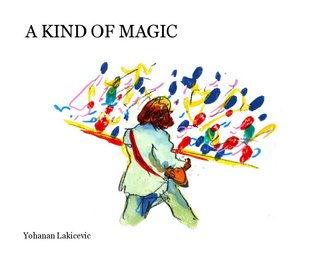 A KIND OF MAGIC