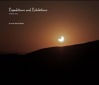 Expeditions and Exhibitions Volume One