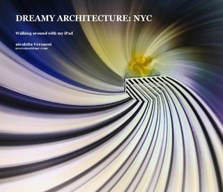 Dreamy Architecture: Nyc