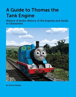 A Guide to Thomas the Tank Engine