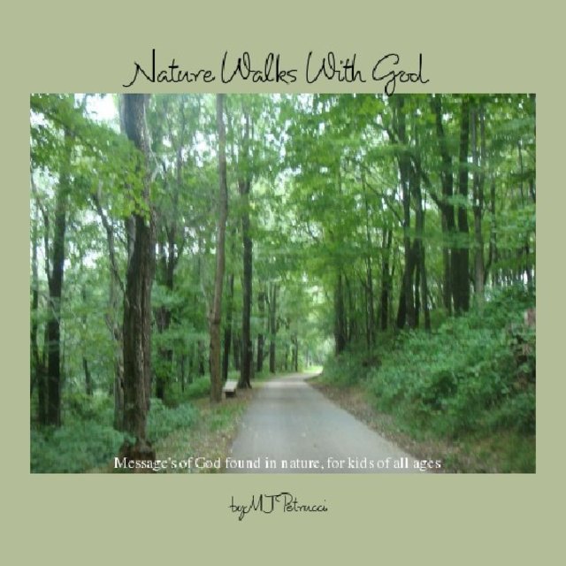 Nature Walks With God