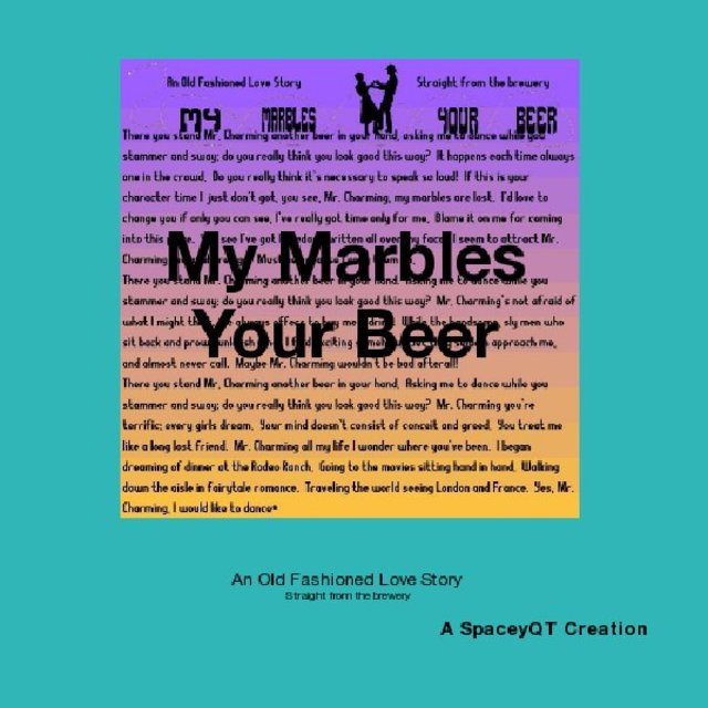 My Marbles Your Beer