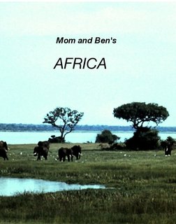 Mom and Ben's AFRICA