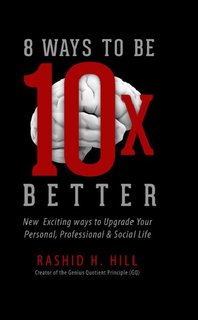 8 Ways To Be 10 X Better