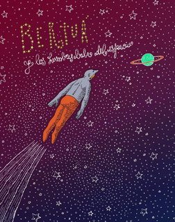 Bertuá y los hombres bala del espacio