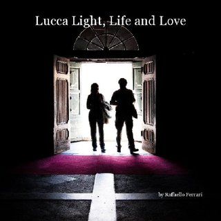 Lucca Light, Life and Love