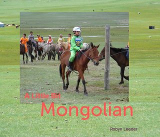 A Little Bit Mongolian