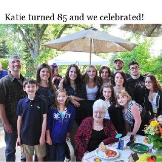 Katie turned 85 and we celebrated!