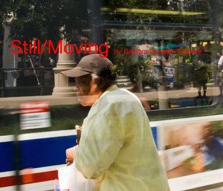 Still/Moving by Barbara Stewart Thomas