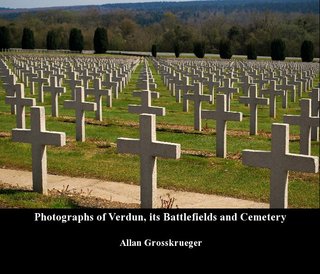 Photographs of Verdun, its Battlefields and Cemetery