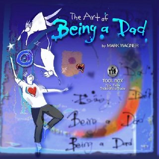 The Art of Being a Dad