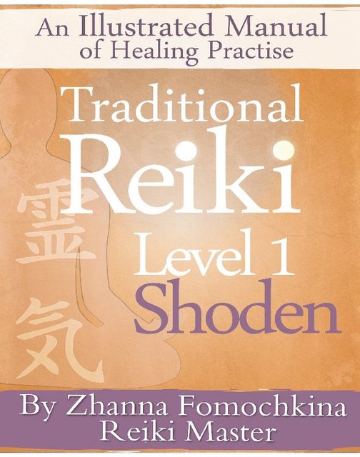 Traditional Reiki Level 1 Shoden
